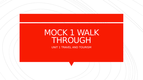 BTEC Level 2 Travel and Tourism - Unit 1 Exam - Walking Talking Mock (Jan 18 Paper)