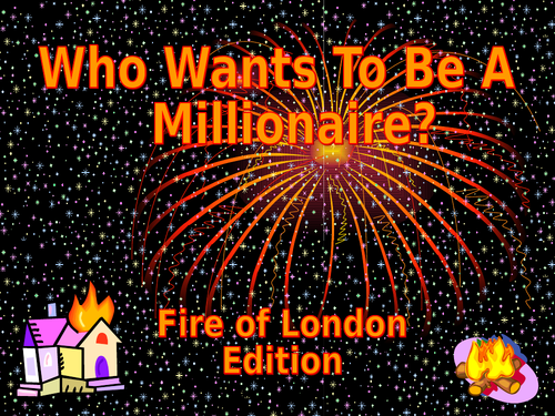 Great fire of London - Who Wants to be a Millionare