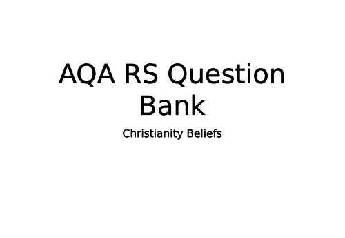 AQA RS GCSE 9-1 Religious studies question bank Christianity - Beliefs and Practices