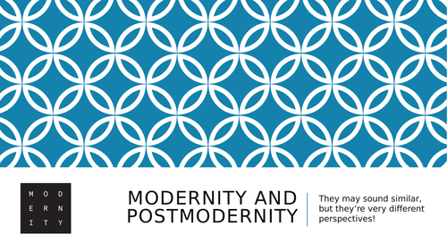 Modernity and Postmodernity