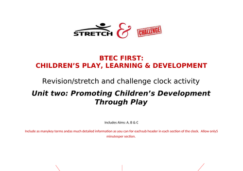 Unit two revision clock activity: Promoting Children's Development Through Play: Btec First CPLD