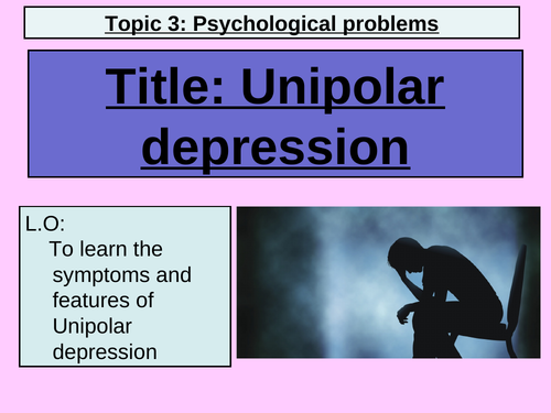 Edexcel Psychology 9-1 Topic 3 Unipolar depression