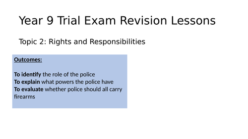 AQ 9-1 Citizenship Rights and Responsibilities. Revision. Role /powers of police and firerms