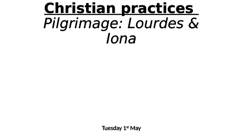 AQA GCSE Religious Studies A - Christian practices: Pilgrimage REVISION