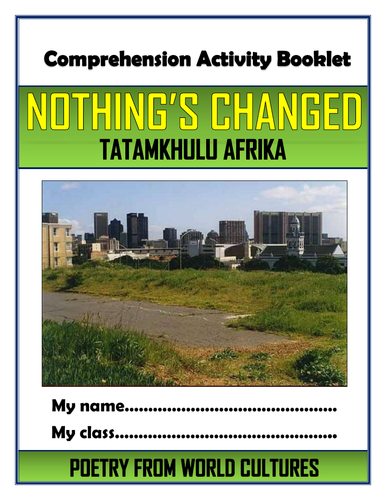 Nothing's Changed - Comprehension Activities Booklet!