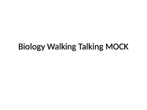AQA  Triology Biology Specimen Paper1 Walking Talking MOCK
