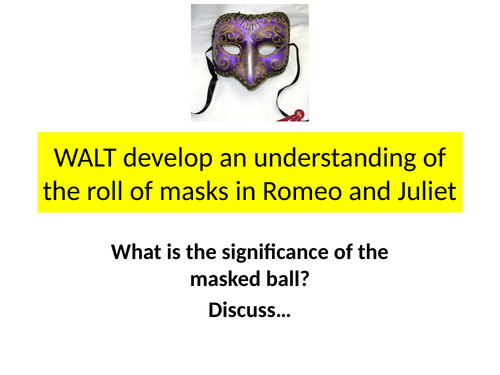 Powerpoint about masks in R&J