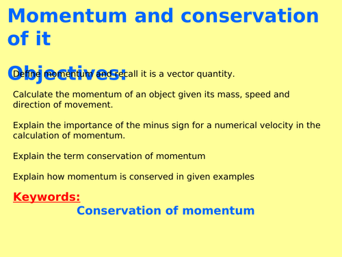 New AQA P5.15 (New Physics spec 4.5 - exams 2018) - Momentum and conservation (HT Only)