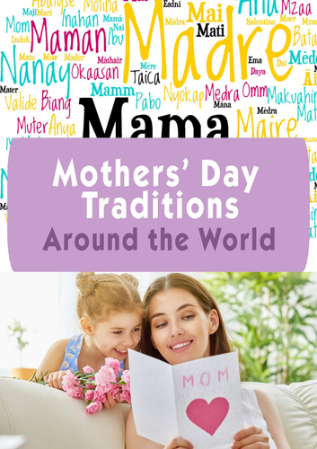 Mothers´ Day Traditions Around the World