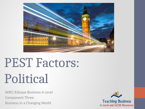 PEST Factors : Political