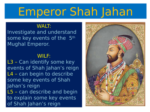 L5 - Mughal emperors. Shah Jahan