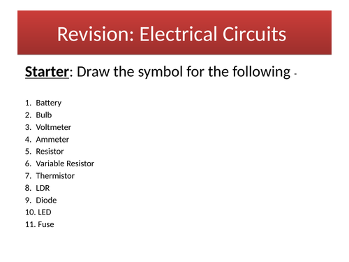 Electricity - Circuits Revision