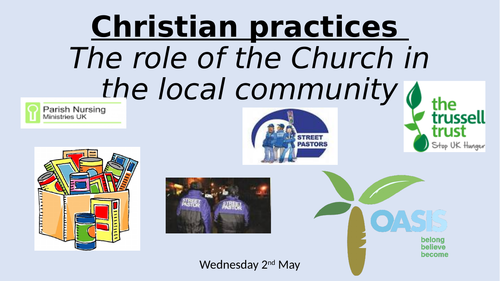 AQA GCSE Religious Studies REVISION: Christian practices (Food banks & street pastors)