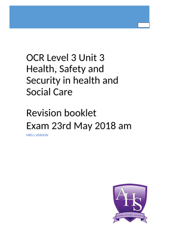 OCR Level 3 Cambridge Technicals 2016 Health and Social Care Unit 3 Health, Safety and Security