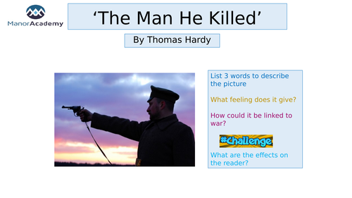 'The Man He Killed'  Poem Analysis and Creative Writing Task Two Lessons (New AQA GCSE Criteria)