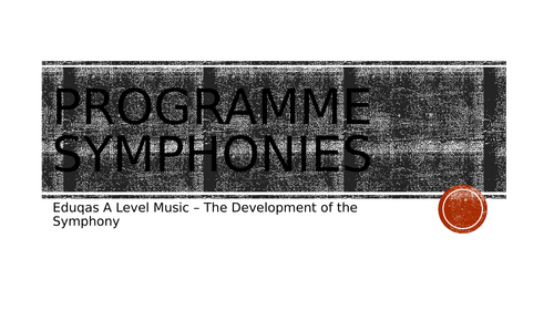Programmatic Symphonies (Eduqas A Level AoS 1)
