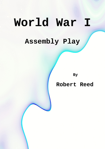 World War One Assembly Play