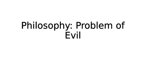 A Level Religious Studies Problem of Evil Powerpoint