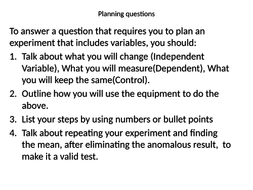 How to answer a question where you are asked to plan an experiment