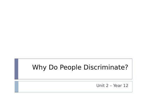 Why do people discriminate?