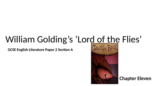 AQA Lord of the Flies ch 11