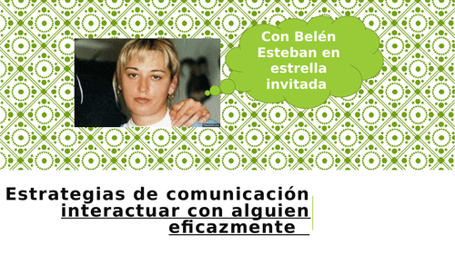 A level - Speaking - Estrategias de comunicación - interactuar con alguien eficazmente