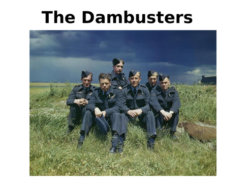 The Dambusters Informative Guide