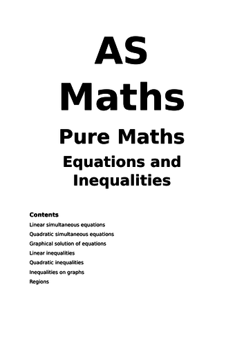 Maths A Level New Spec Equations and Inequalities Notes and Examples (Year 1)