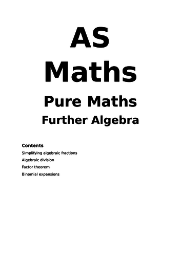 Maths A Level New Spec Further Algebra Notes and Examples (Year 1)