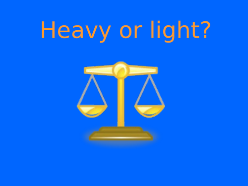 Heavy or Light Reception Maths slides