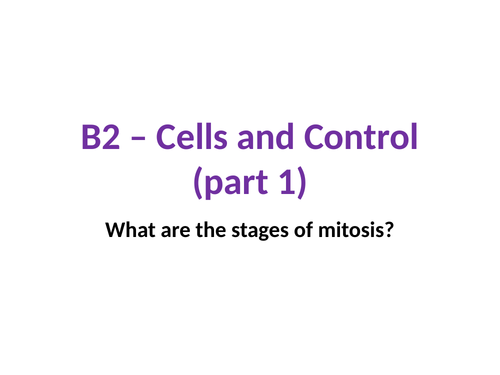 B2 Cells and Control Revision Lesson - Edexcel 9-1 GCSE
