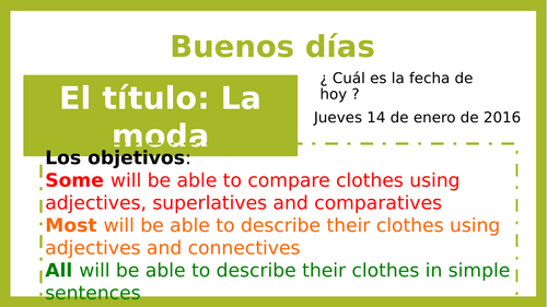KS3 Spanish  La moda - to compare clothes using adjectives, superlatives and comparatives