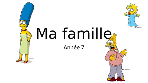 Ma Famille - Year 7
