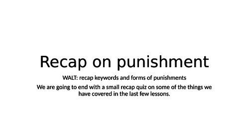 Recap on forms of punishment