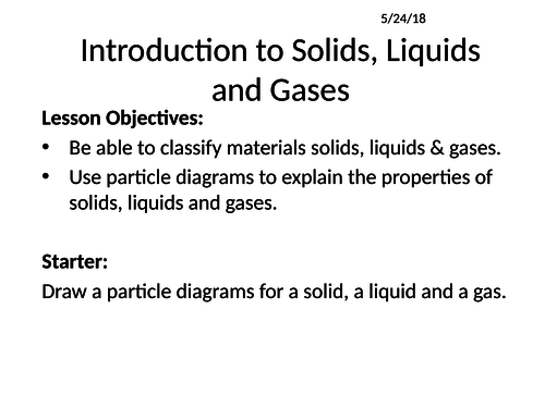 7G introduction to solids, liquids and gases