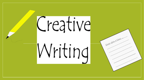 Improving Creative Writing KS2 - Powerpoint & Workbook - Up level Writing or End of Term Acitivity