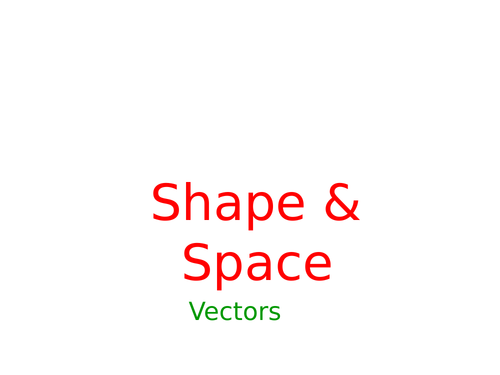GCSE Edexcel Maths Shapes Vectors