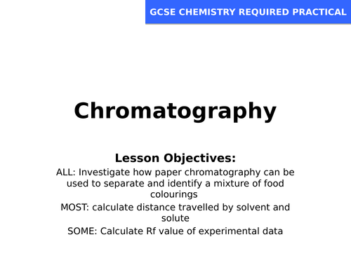 2018 AQA GCSE Chemistry Unit 2 (C2): Chromatography Required Practical