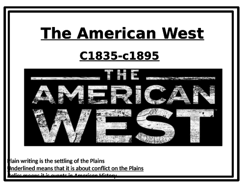 American West 1835-1895 Timeline and notes (EDEXCEL 9-1)
