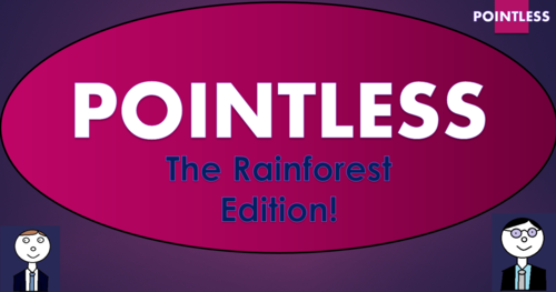 The Rainforest - Pointless Game!