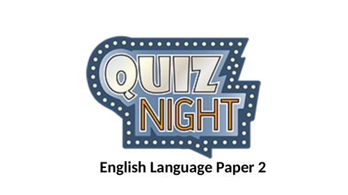 LAST MINUTE REVISION AQA ENGLISH LANGUAGE PAPER 2 QUIZ!