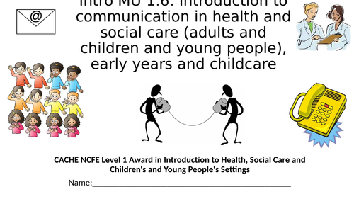Health And Social Care Level 1 CACHE NCFE Intro MU 1 6 Communication 