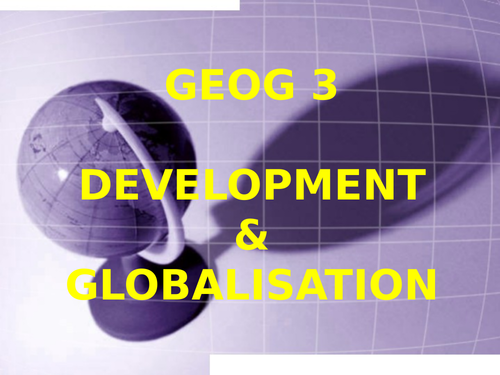 Development & Globalisation A Level Geography