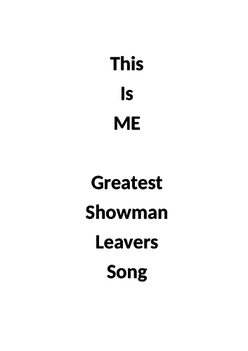 This is Me Greatest Showman Leavers Song Year 6 Year 11