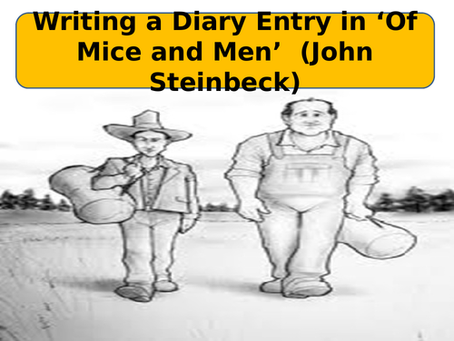 ‘Of Mice and Men’ Diary Writing Features and Language Techniques