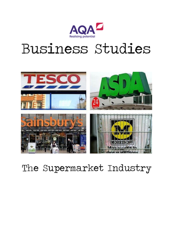 AQA A Level Business Study on the Supermarket Industry