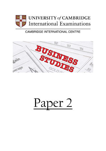 IGCSE Cambridge Business Studies Paper 2 Exam Technique Booklet