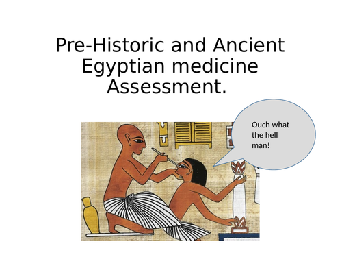 Medicine through time Ancient Egypt assessment