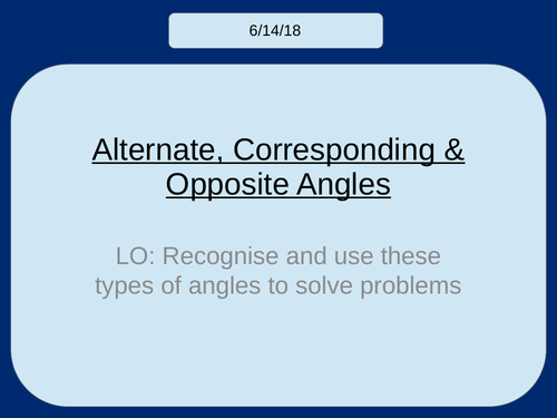 Alternate, Corresponding & Vertically Opposite Angles KS3
