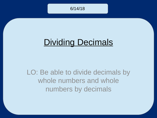 Dividing by Decimals (with whole numbers) KS3